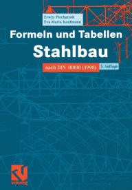 Formeln und Tabellen Stahlbau: Nach DIN 18800 (1990) Erwin Piechatzek Author