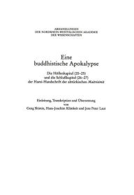 Eine Buddhistische Apokalypse: Die Höllenkapitel (20-25) und die Schlußkapitel (26-27) der Hami-Handschrift der alttürkischen Maitrisimit: Unter Einbe