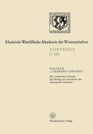 Die Architektur Taiwans: 176. Sitzung am 19. April 1972 in D�sseldorf Eleanor ïvonï Erdberg Author