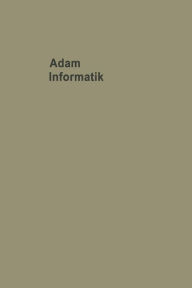 Informatik Probleme der Mit- und Umwelt Adolf Adam Author