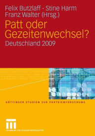 Patt oder Gezeitenwechsel?: Deutschland 2009 Felix Butzlaff Editor