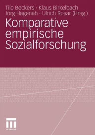 Komparative empirische Sozialforschung Tilo Beckers Editor