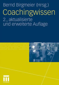 Coachingwissen Bernd Birgmeier Editor