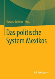 Das politische System Mexikos Barbara SchrÃ¶ter Editor
