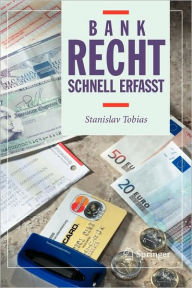 Bankrecht - Schnell erfasst Stanislav Tobias Author