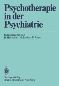 Psychotherapie in der Psychiatrie H. Helmchen Editor