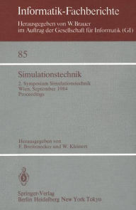 Simulationstechnik: 2. Symposium Simulationstechnik Wien, 25.-27. September 1984 Proceedings F. Breitenecker Editor