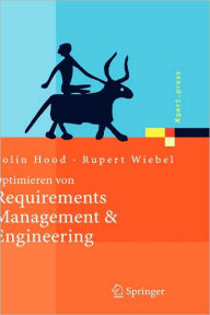 Optimieren von Requirements Management & Engineering: Mit dem HOOD Capability Model Colin Hood Author