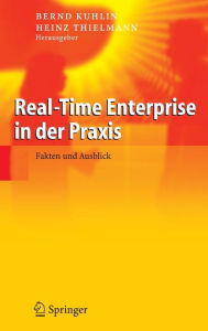 Real-Time Enterprise in der Praxis: Fakten und Ausblick Bernd Kuglin Editor
