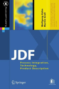 JDF: Process Integration, Technology, Product Description Wolfgang Kïhn Author