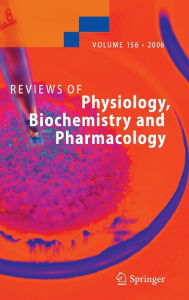 Reviews of Physiology, Biochemistry and Pharmacology 156 Susan G. Amara Editor