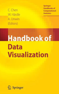 Handbook of Data Visualization Chun-houh Chen Editor