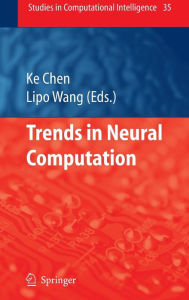 Trends in Neural Computation Ke Chen Editor