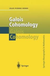 Galois Cohomology Jean-Pierre Serre Author