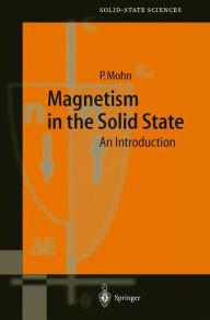 Magnetism in the Solid State: An Introduction - Peter Mohn
