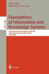 Foundations of Information and Knowledge Systems: Second International Symposium, FoIKS 2002 Salzau Castle, Germany, February 20-23, 2002 Proceedings
