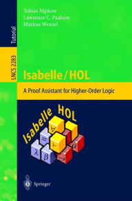 Isabelle/HOL: A Proof Assistant for Higher-Order Logic Tobias Nipkow Author