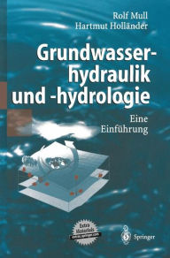 Grundwasserhydraulik und -hydrologie: Eine Einführung Rolf Mull Author