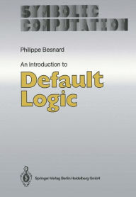 An Introduction to Default Logic Philippe Besnard Author