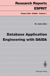Database Application Engineering with DAIDA Matthias Jarke Editor