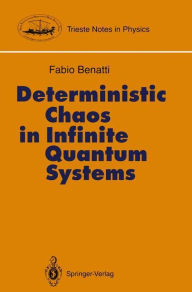 Deterministic Chaos in Infinite Quantum Systems Fabio Benatti Author