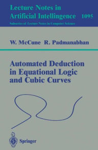 Automated Deduction in Equational Logic and Cubic Curves - William McCune