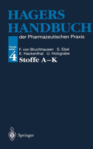 Hagers Handbuch Der Pharmazeutischen PRAXIS Franz V Bruchhausen Editor