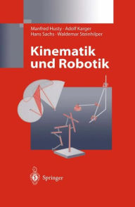 Kinematik und Robotik Manfred Husty Author