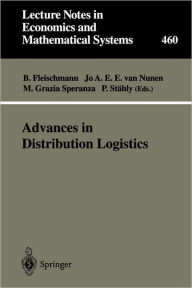 Advances in Distribution Logistics Bernhard Fleischmann Editor