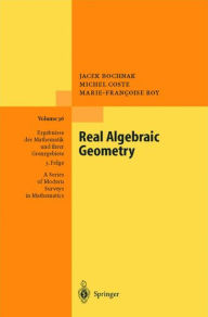 Real Algebraic Geometry Jacek Bochnak Author