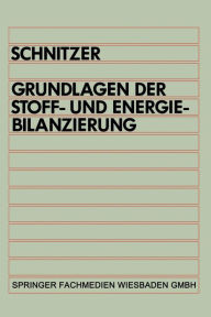 Grundlagen der Stoff- und Energiebilanzierung Hans Schnitzer Author