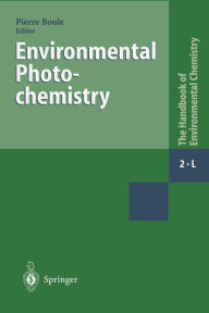 Environmental Photochemistry Pierre Boule Editor