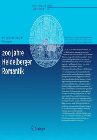 200 Jahre Heidelberger Romantik Friedrich Strack Editor