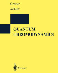 Quantum Chromodynamics - Walter Greiner