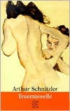 Traumnovelle Arthur Schnitzler Author