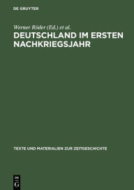 Deutschland im ersten Nachkriegsjahr: Berichte von Mitgliedern des Internationalen Sozialistischen Kampfbundes (ISK) aus dem besetzten Deutschland 194