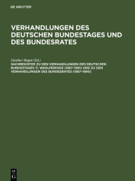 Sachregister zu den Verhandlungen des Deutschen Bundestages 11. Wahlperiode (1987-1991) und zu den Verhandlungen des Bundesrates (1987-1990) Susanne B
