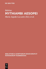 Mythiambi Aesopei Babrius Author
