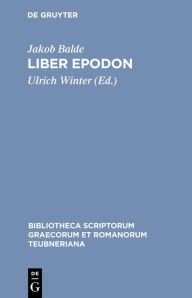 Liber Epodon Jakob Balde Author