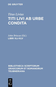 Libri XLI-XLV Titus Livius Author