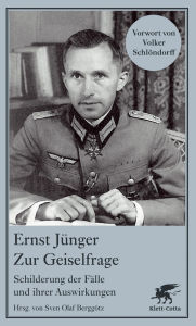 Zur Geiselfrage: Schilderung der Fälle und ihrer Auswirkungen Ernst Jünger Author