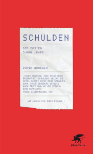 Schulden: Die ersten 5000 Jahre David Graeber Author