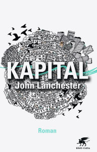 Kapital: Roman John Lanchester Author