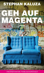 Geh auf Magenta Stephan Kaluza Author