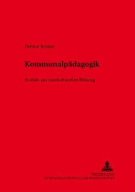 Kommunalpaedagogik: Studien zur interkulturellen Bildung Helmut Richter Author