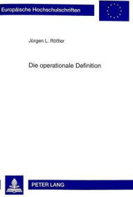 Die operationale Definition Jurgen L. Rossler Author
