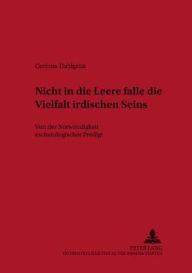 Nicht in die Leere falle die Vielfalt irdischen Seins: Von der Notwendigkeit eschatologischer Predigt Corinna Dahlgrun Author