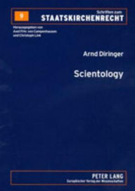 Scientology: Verbotsmoeglichkeit einer verfassungsfeindlichen Bekenntnisgemeinschaft Arnd Diringer Author