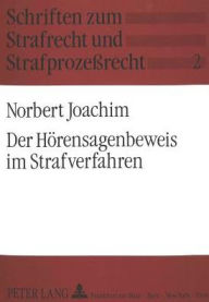 Der Hoerensagenbeweis im Strafverfahren Norbert Joachim Author