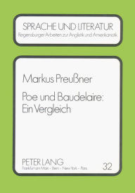 Poe und Baudelaire: Ein Vergleich Markus Preussner Author